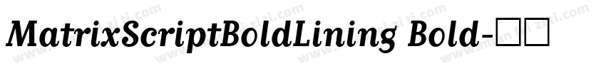 MatrixScriptBoldLining Bold字体转换